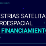 Industrias satelital y aeroespacial